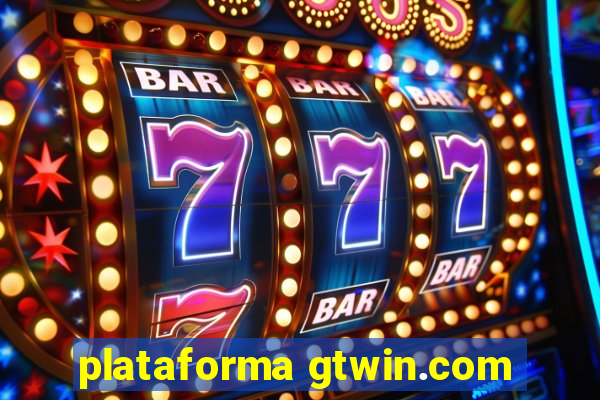 plataforma gtwin.com